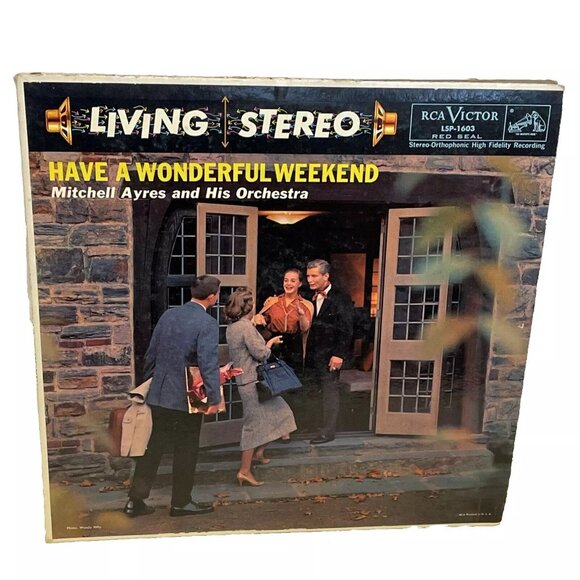 Have A Wonderful Weekend (Vinyl, 1958) RCA Victor Red Seal LSP-1603 VG+ LP - Picture 1 of 10